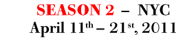 Season 2 April 12-21st 2011